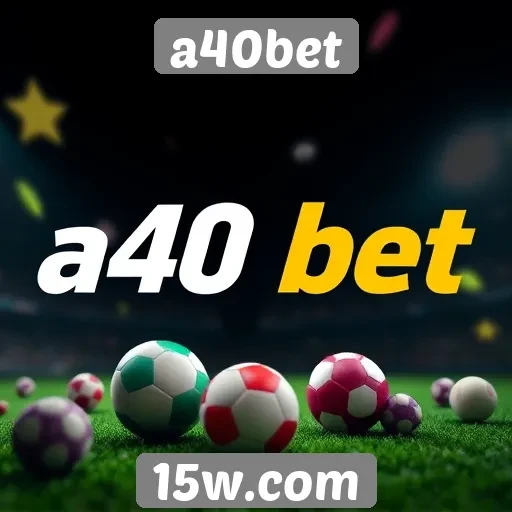 Plataforma a40bet se destaca em promoções e bônus